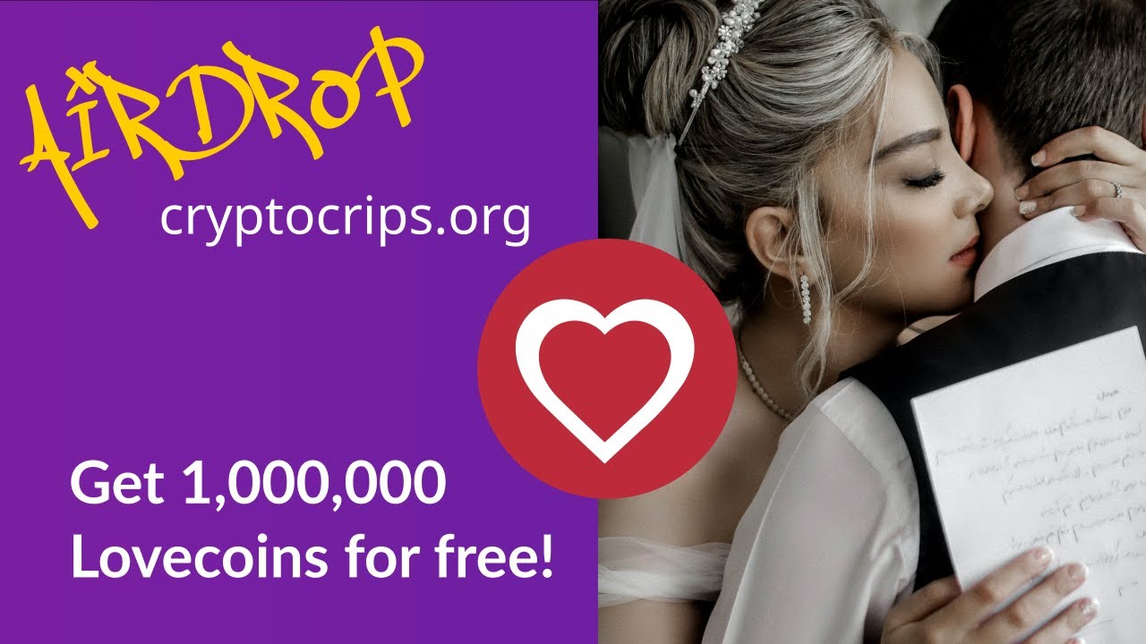 Airdrop: 1,000,000 Lovecoins